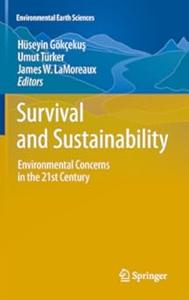 Survival and Sustainability Environmental concerns in the 21st Century
