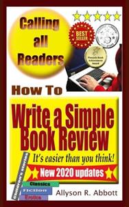 How To Write a Simple Book Review It's easier than you think!
