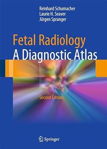 Fetal Radiology A Diagnostic Atlas (2024)