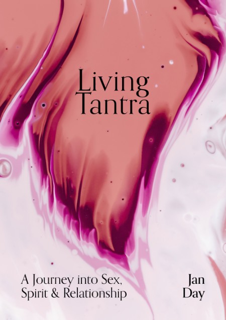 Living Tantra by Jan Day F53830708d32fcddb839fd392b9ab26c