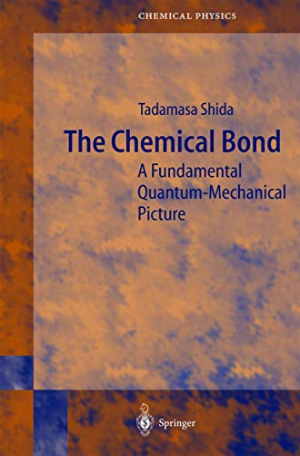 The Chemical Bond A Fundamental Quantum–Mechanical Picture