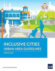 Inclusive Cities Urban Area Guidelines