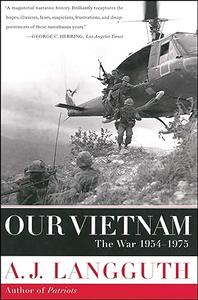 Our Vietnam The War 1954–1975
