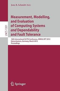 Measurement, Modeling, and Evaluation of Computing Systems and Dependability and Fault Tolerance (2024)