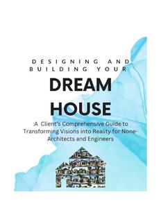 Designing and Building Your Dream House