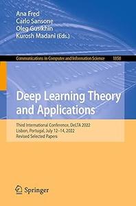 Deep Learning Theory and Applications Third International Conference, DeLTA 2022, Lisbon, Portugal, July 12–14, 2022, R