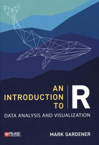 An Introduction to R Data Analysis and Visualization (Research Skills)