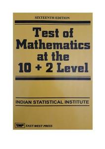 Test of Mathematics at the 10 + 2 Level Indian Statistical Institute ISI B Stat Entrance Test Exam EWP East West Press useful f