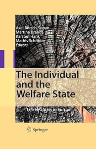 The Individual and the Welfare State Life Histories in Europe