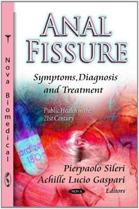 Anal Fissure Symptoms, Diagnosis and Treatment