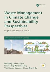 Waste Management in Climate Change and Sustainability Perspectives