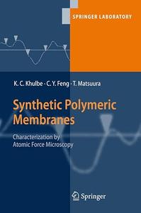 Synthetic Polymeric Membranes Characterization by Atomic Force Microscopy (2024)