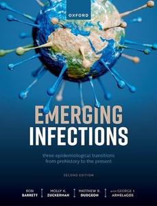 Emerging Infections Three Epidemiological Transitions from Prehistory to the Present, 2nd Edition
