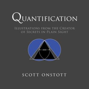 Quantification Illustrations from the Creator of Secrets In Plain Sight