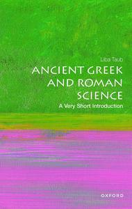 Ancient Greek and Roman Science A Very Short Introduction