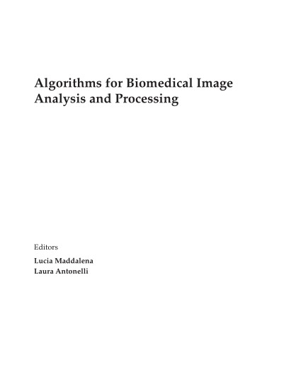 Algorithms for Biomedical Image Analysis and Processing