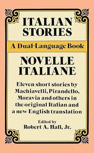 Italian Stories A Dual–Language Book
