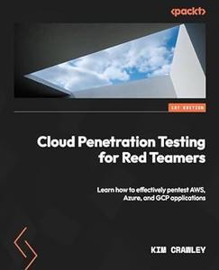 Cloud Penetration Testing for Red Teamers Learn how to effectively pentest AWS, Azure, and GCP applications