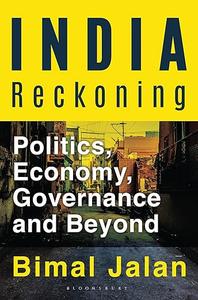 India Reckoning Rewards and Discontents of Democracy