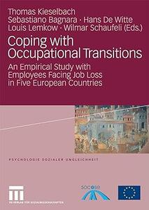 Coping with Occupational Transitions An Empirical Study with Employees Facing Job Loss in Five European Countries