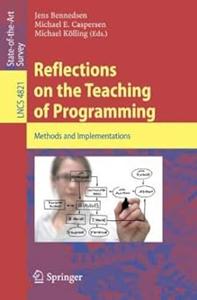 Reflections on the Teaching of Programming Methods and Implementations