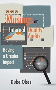 Musings On Internal Quality Audits