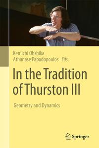 In the Tradition of Thurston III Geometry and Dynamics