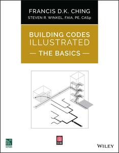 Building Codes Illustrated The Basics (Building Codes Illustrated)