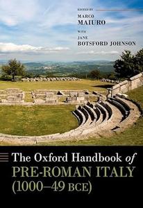 The Oxford Handbook of Pre–Roman Italy (1000––49 BCE)