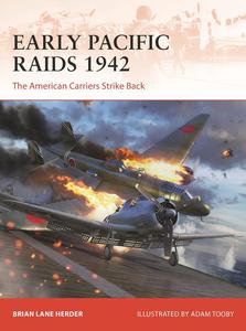 Early Pacific Raids 1942 The American Carriers Strike Back (Campaign, 392)