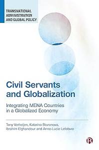 Civil Servants and Globalization Integrating MENA Countries in a Globalized Economy
