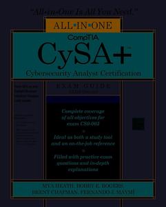 CompTIA CySA+ Cybersecurity Analyst Certification All–in–One Exam Guide, Third Edition (Exam CS0–003)