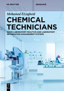 Chemical Technicians Good Laboratory Practice and Laboratory Information Management Systems