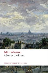 A Son at the Front (Oxford World’s Classics)