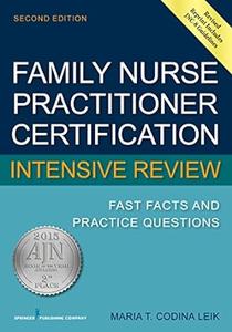 Family Nurse Practitioner Certification Intensive Review (2nd Edition)
