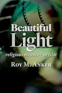 Beautiful Light Religious Meaning in Film