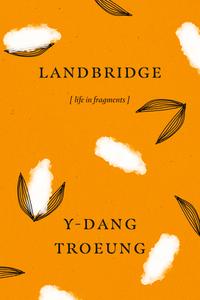 Landbridge Life in Fragments