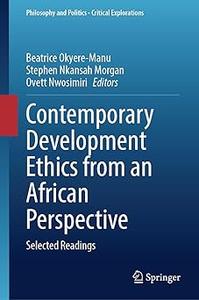 Contemporary Development Ethics from an African Perspective Selected Readings