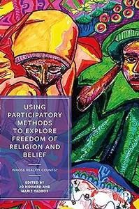 Using Participatory Methods to Explore Freedom of Religion and Belief Whose Reality Counts