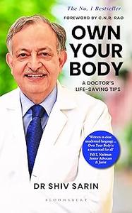 Own Your Body A Doctor's Life–saving Tips