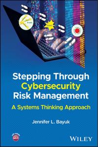 Stepping Through Cybersecurity Risk Management A Systems Thinking Approach