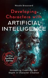 Developing Characters With Artificial Intelligence