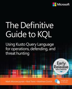 The Definitive Guide to KQL (Early Release)