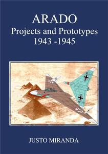 ARADO PROJECTS AND PROTOTYPES 1943 –1945