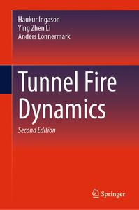 Tunnel Fire Dynamics (2nd Edition)