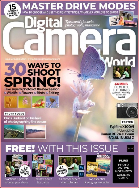 Digital Camera World - April 2024 UK