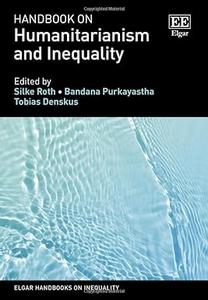 Handbook on Humanitarianism and Inequality