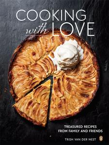 Cooking with Love Treasured recipes from Family and Friends