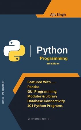 Python Programming: 4th Edition (2024)