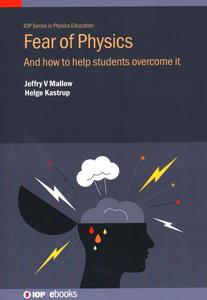Fear of Physics And How to Help Students Overcome It
